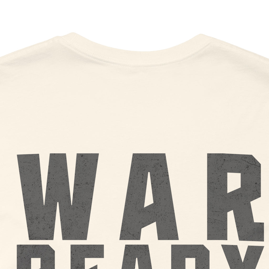 War Ready: Battle Tested T-Shirt (Adult)