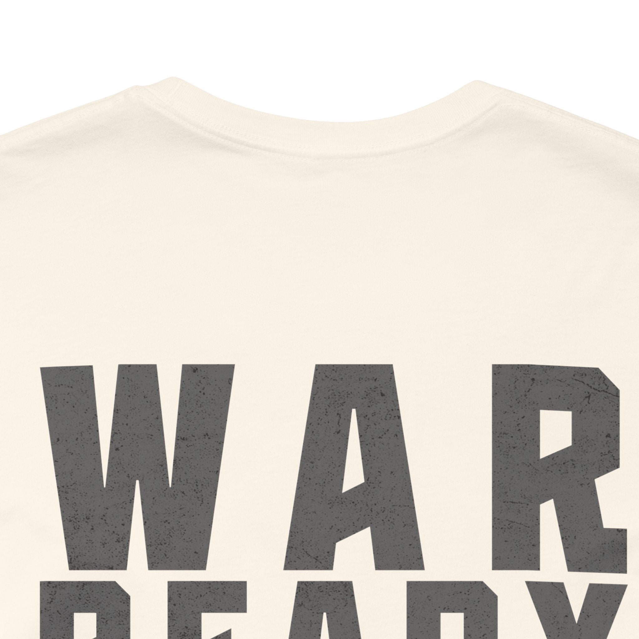 War Ready: Battle Tested T-Shirt (Adult)