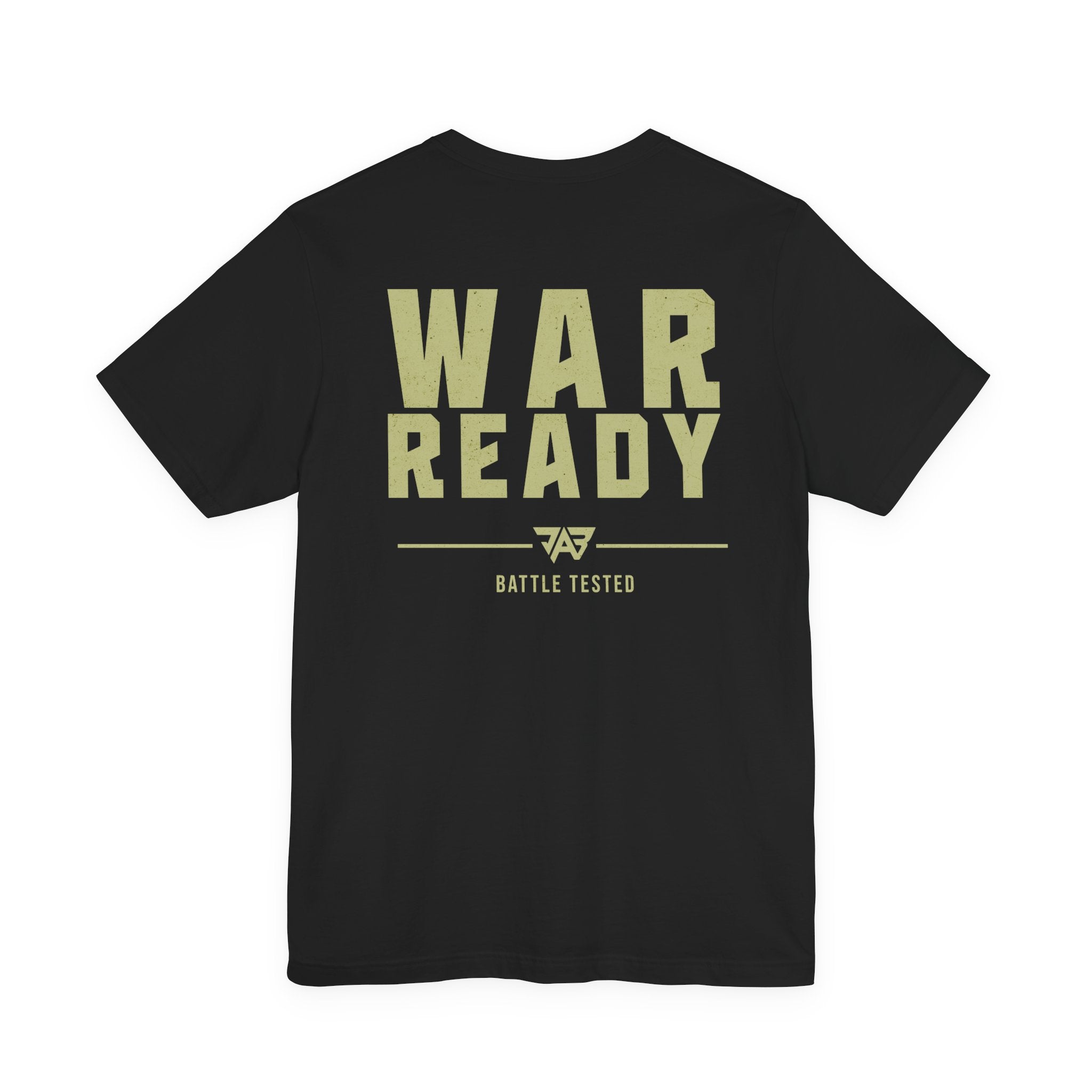 War Ready: Battle Tested T-Shirt (Adult)