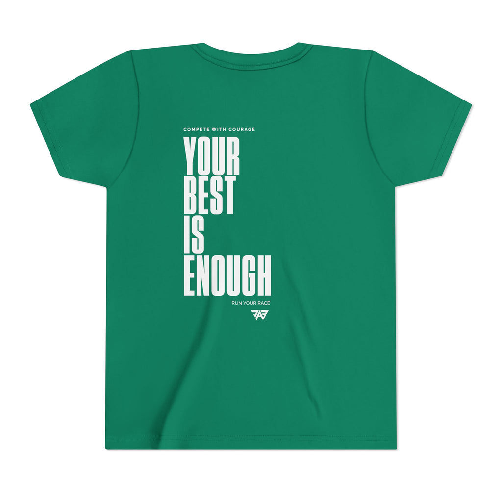 Your Best Is Enough - T Shirt (Youth)