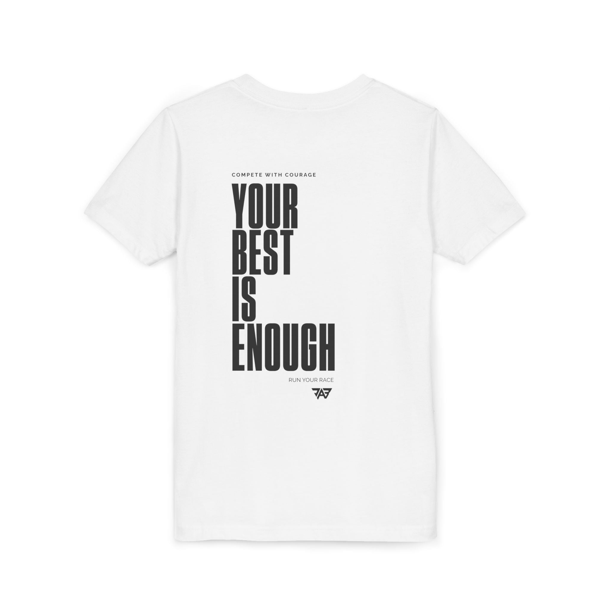 Your Best Is Enough - T Shirt (Youth)