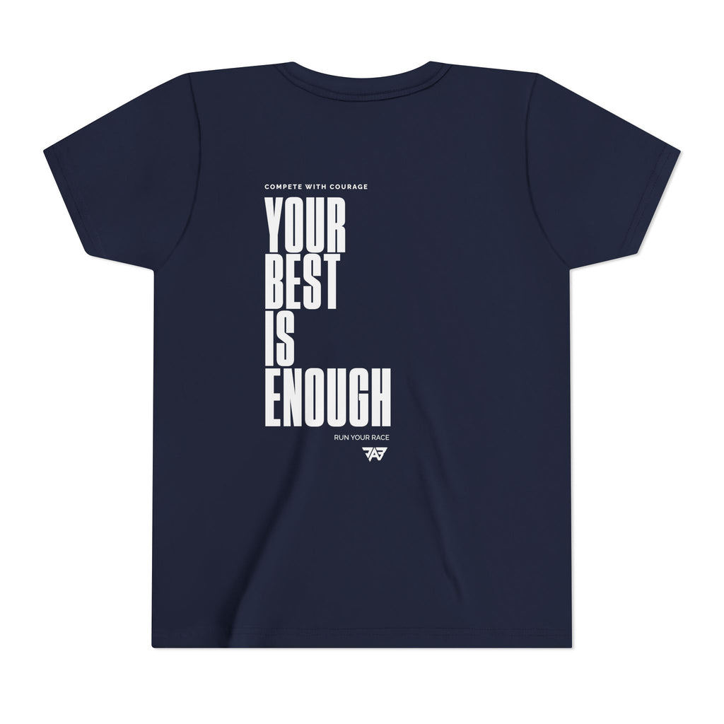 Your Best Is Enough - T Shirt (Youth)