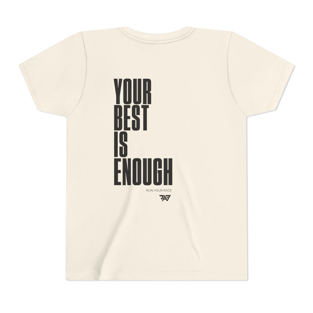 Your Best Is Enough - T Shirt (Youth)