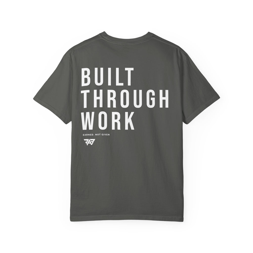 Built Through Work T-Shirt (Adult)