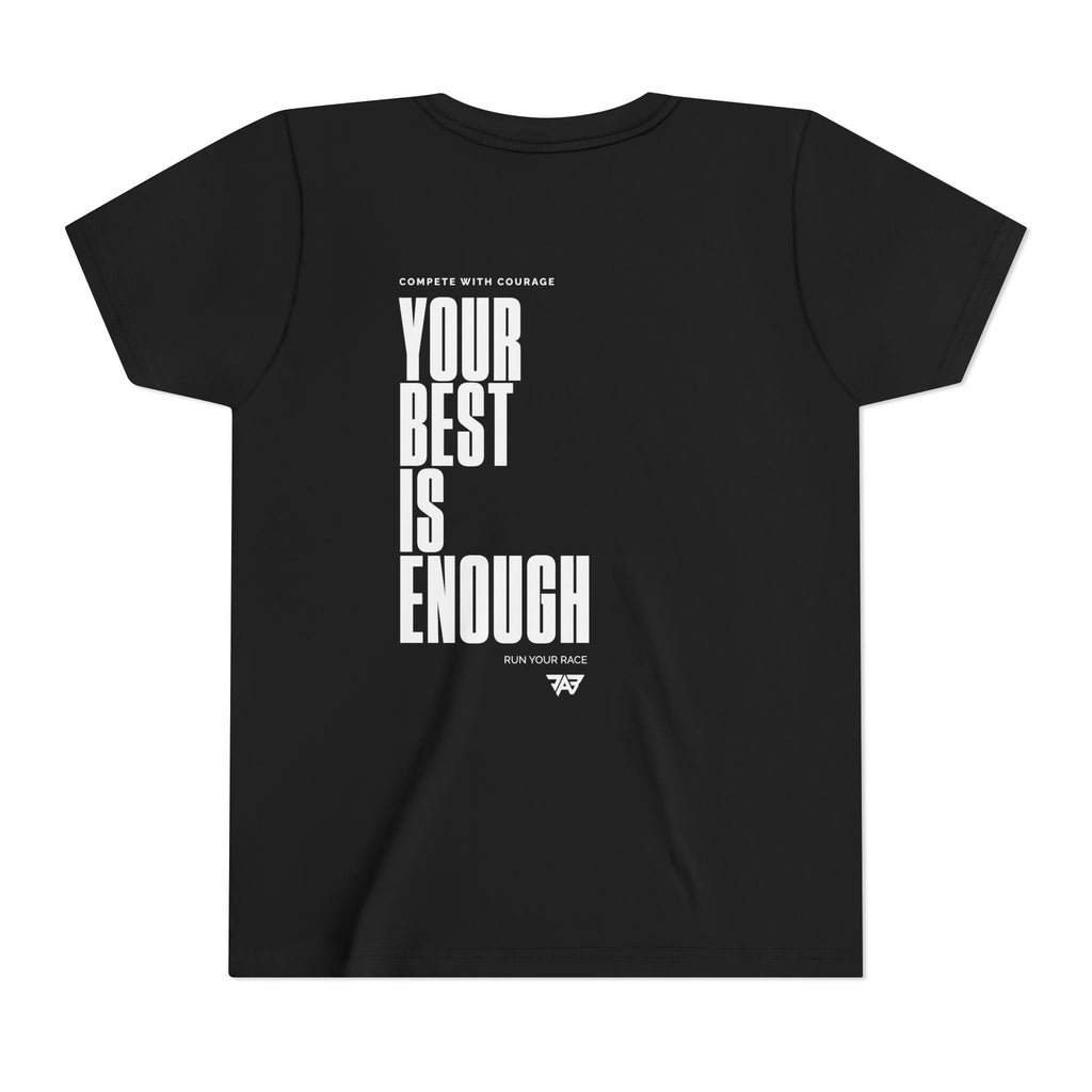 Your Best Is Enough - T Shirt (Youth)