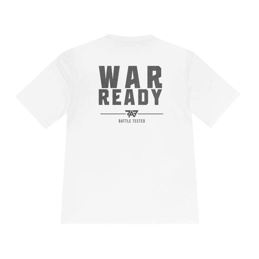 War Ready: Battle Tested Performance T Shirt (Adult)