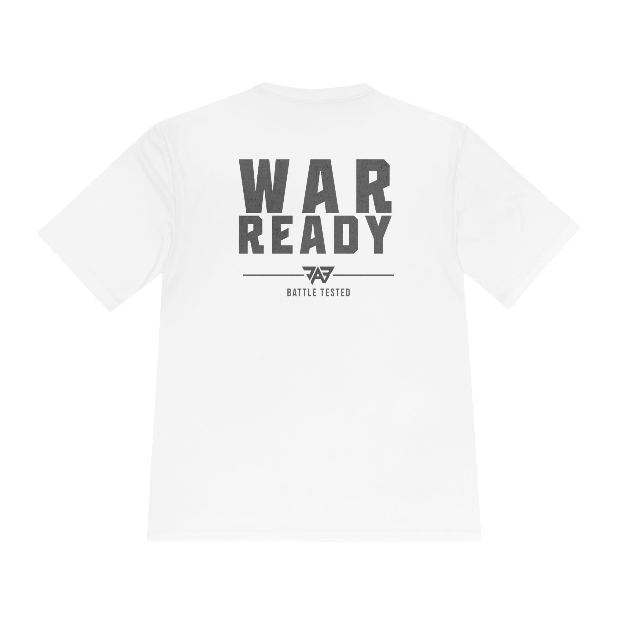 War Ready: Battle Tested Performance T Shirt (Adult)