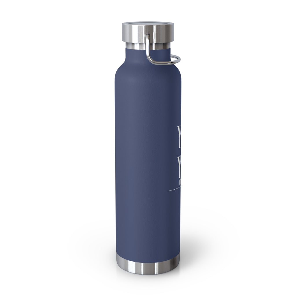 22oz Copper Vacuum Water Bottle — 'You vs You' Motivational Insulated Bottle