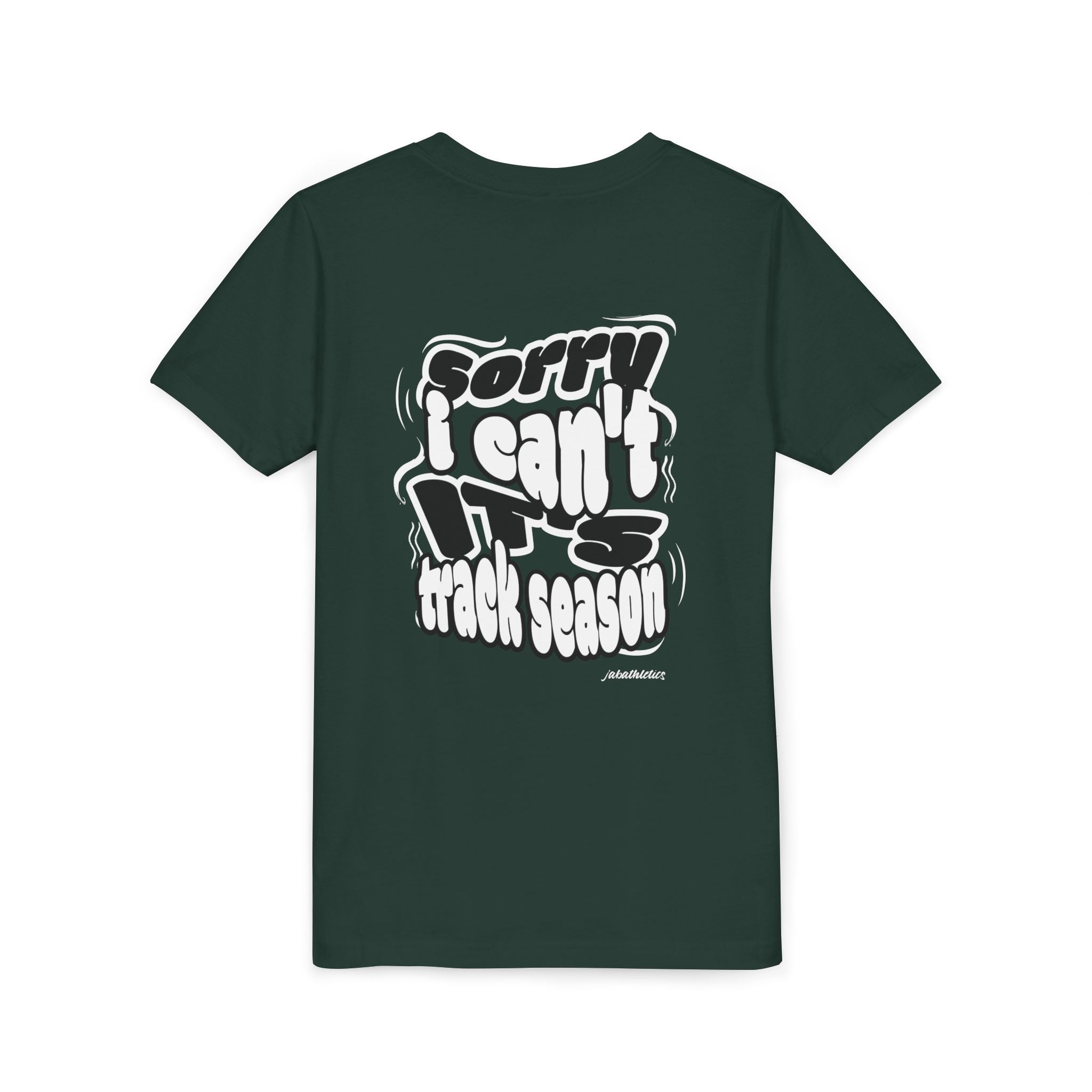 "Sorry, I Can’t. It’s Track Season" - Youth T Shirt (Youth)