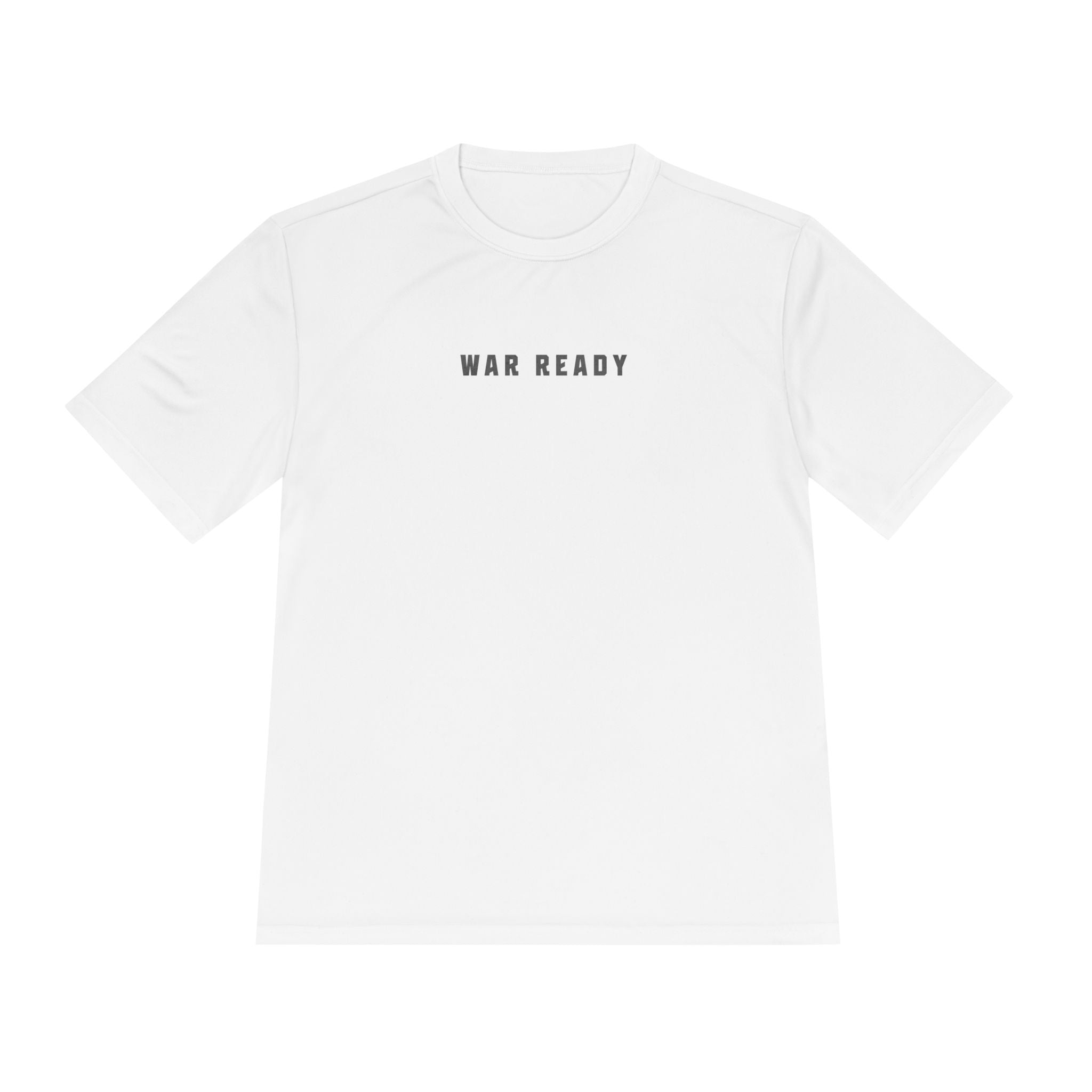 War Ready: Battle Tested Performance T Shirt (Adult)