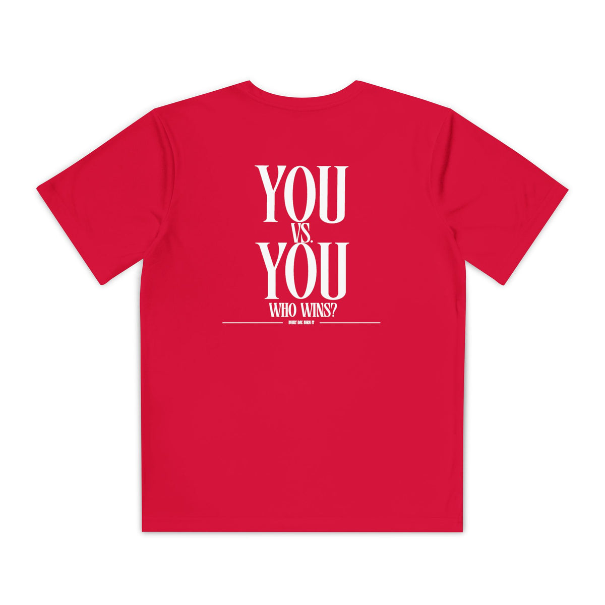 "You vs. You" Youth Performance T Shirt — 'YOU vs. YOU: Who Wins?' (Youth)