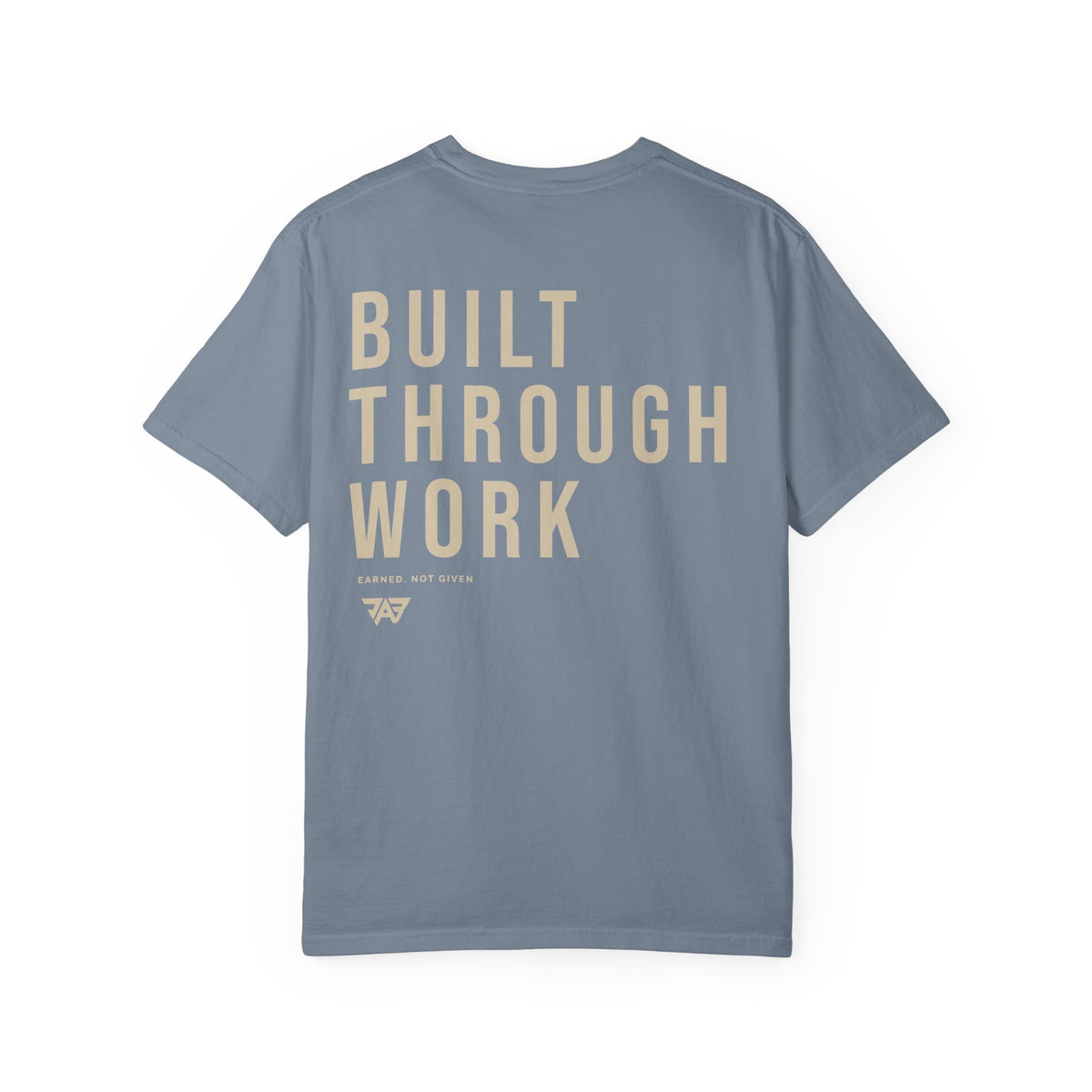 Built Through Work T-Shirt (Adult)