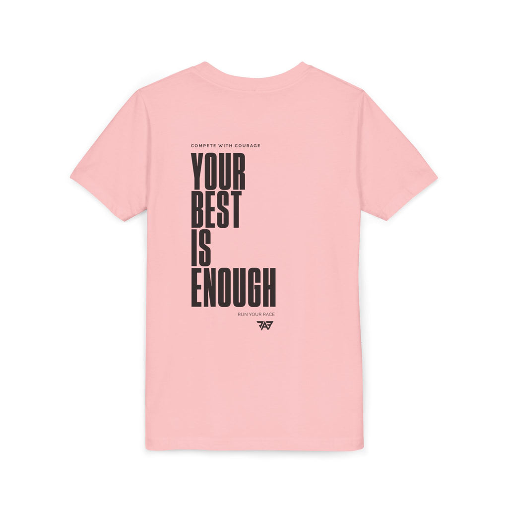 Your Best Is Enough - T Shirt (Youth)