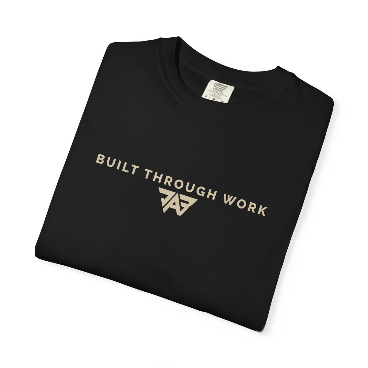 Built Through Work T-Shirt (Adult)