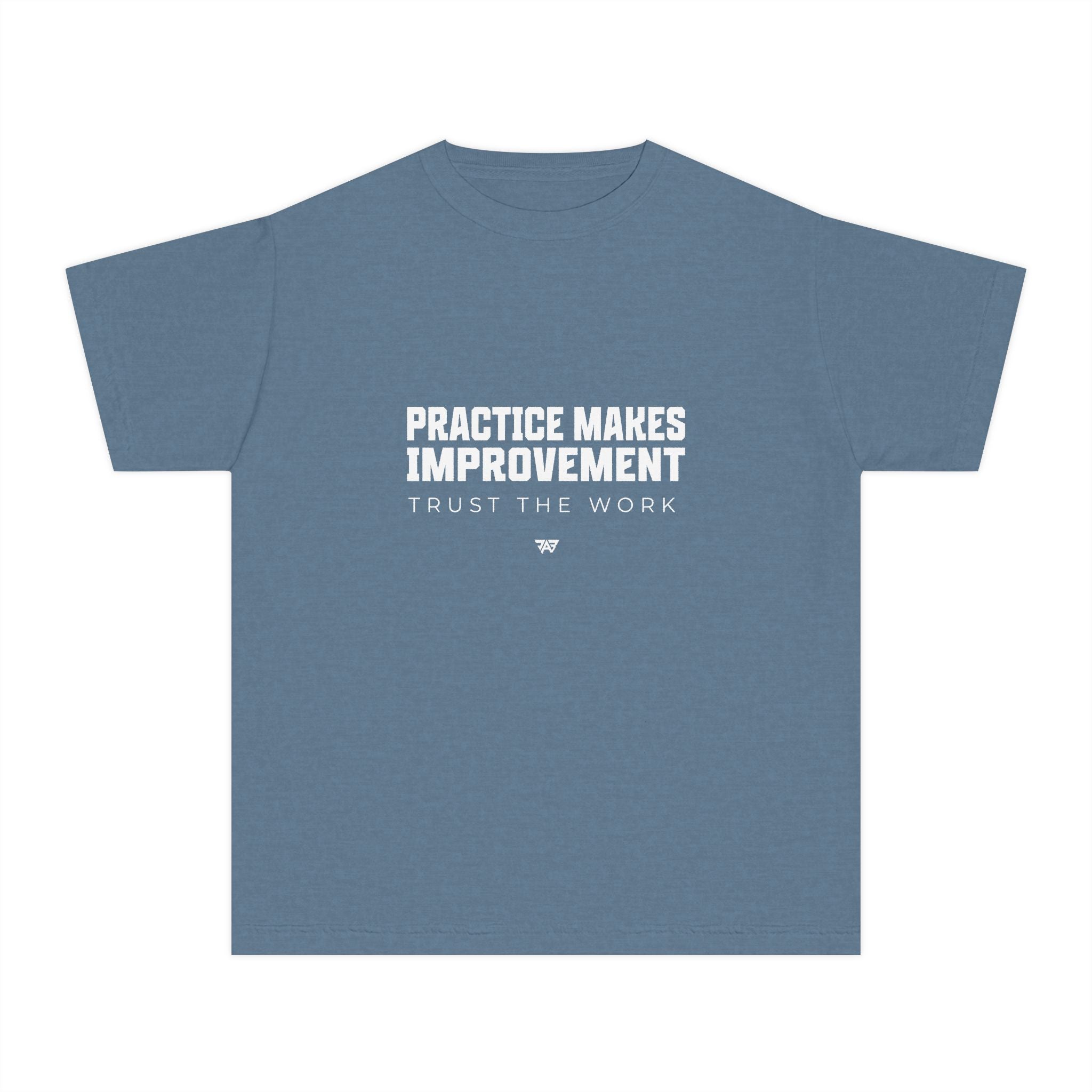 Practice Makes Improvement Youth T Shirt – "Trust the Work" (Youth)