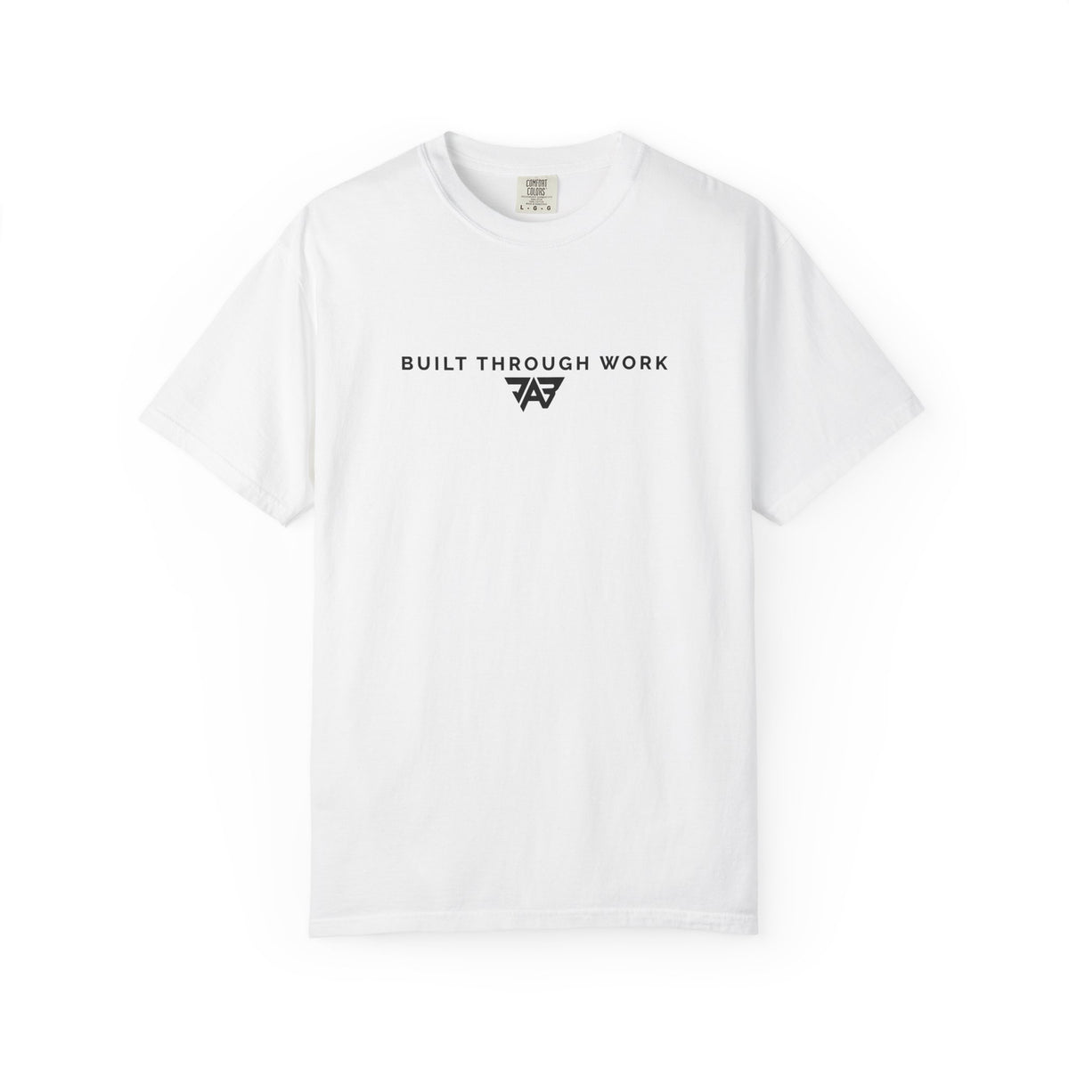 Built Through Work T-Shirt (Adult)