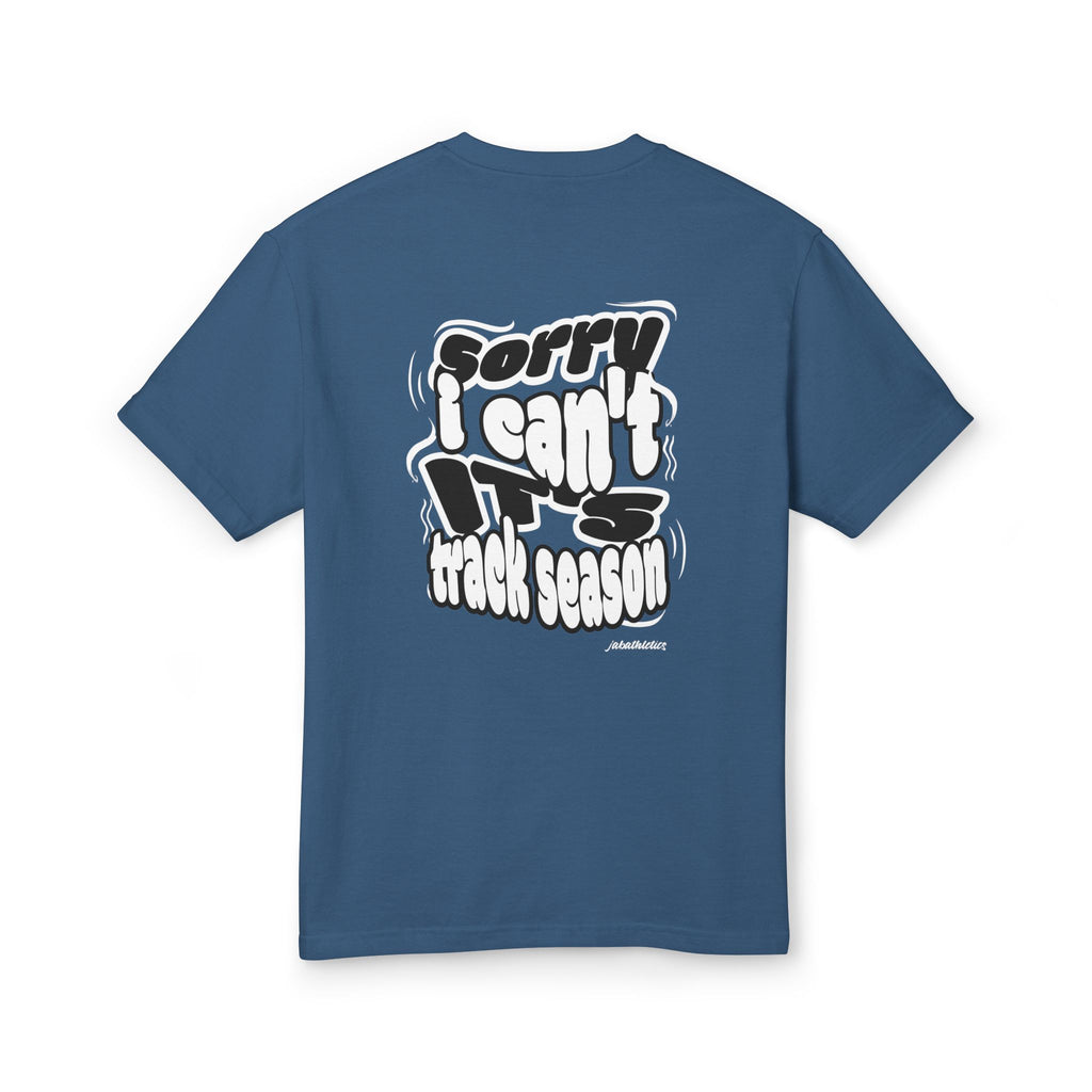 "Sorry, I Can't. It's Track Season" Graphic Faded Look T-Shirt (Adult)