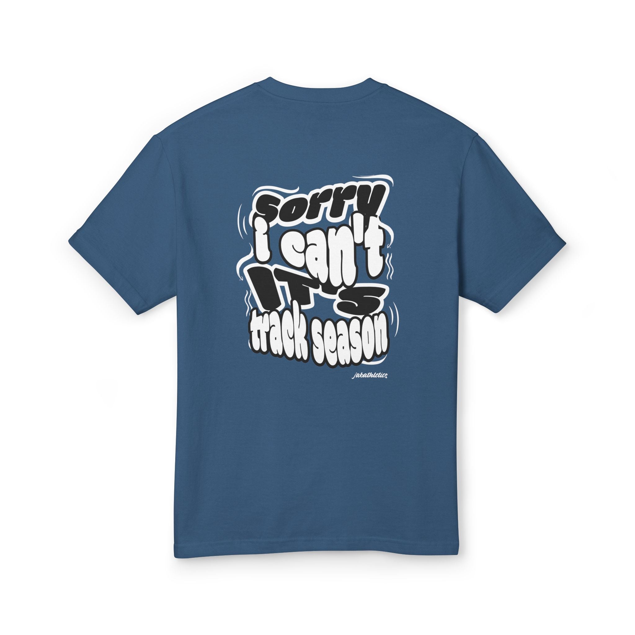 "Sorry, I Can't. It's Track Season" Graphic Faded Look T-Shirt (Adult)