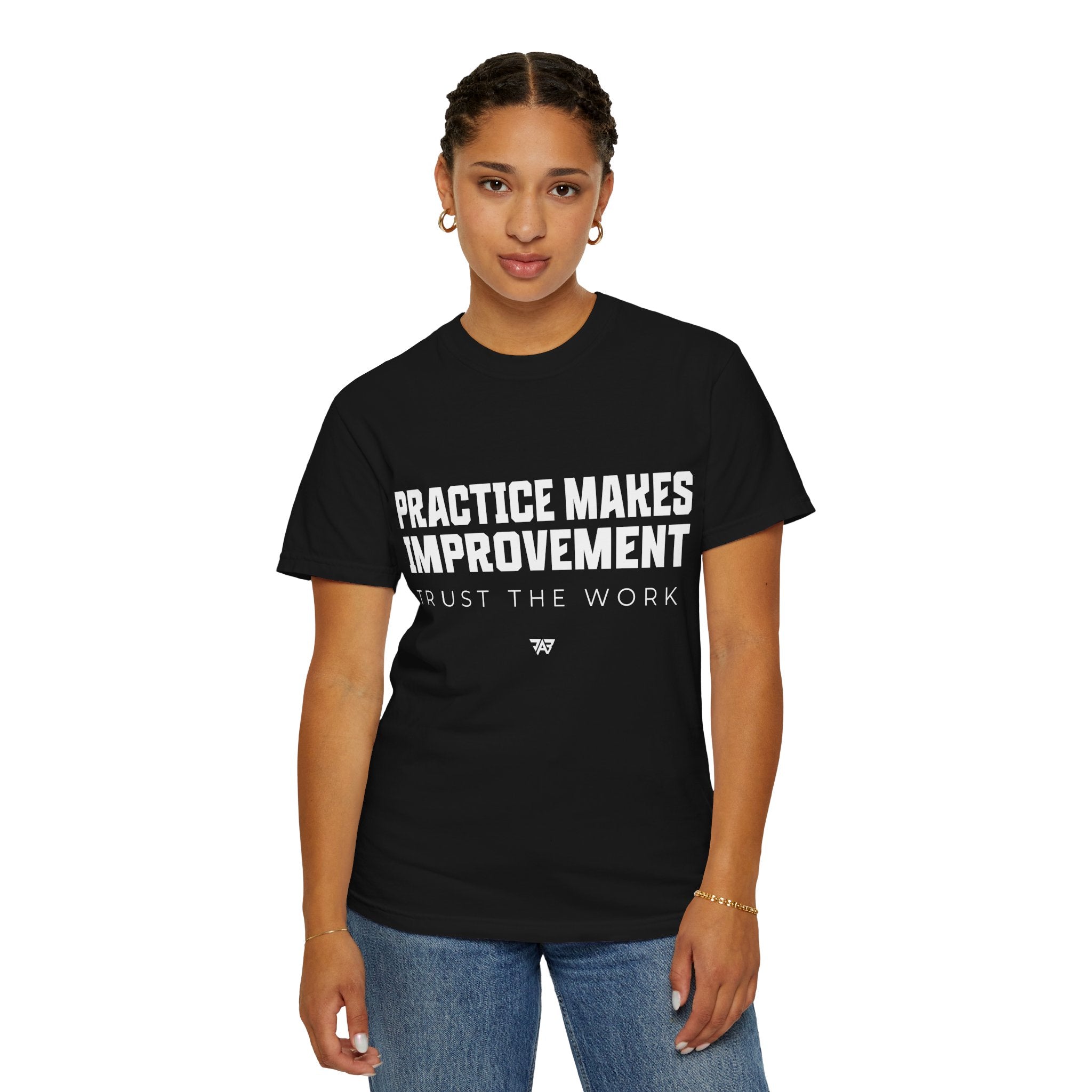 Adult Practice Makes Improvement T-Shirt – 'Trust the Work' (Adult)