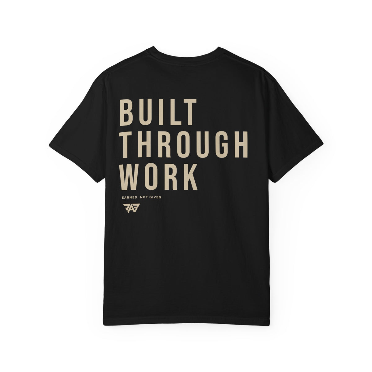 Built Through Work T-Shirt (Adult)
