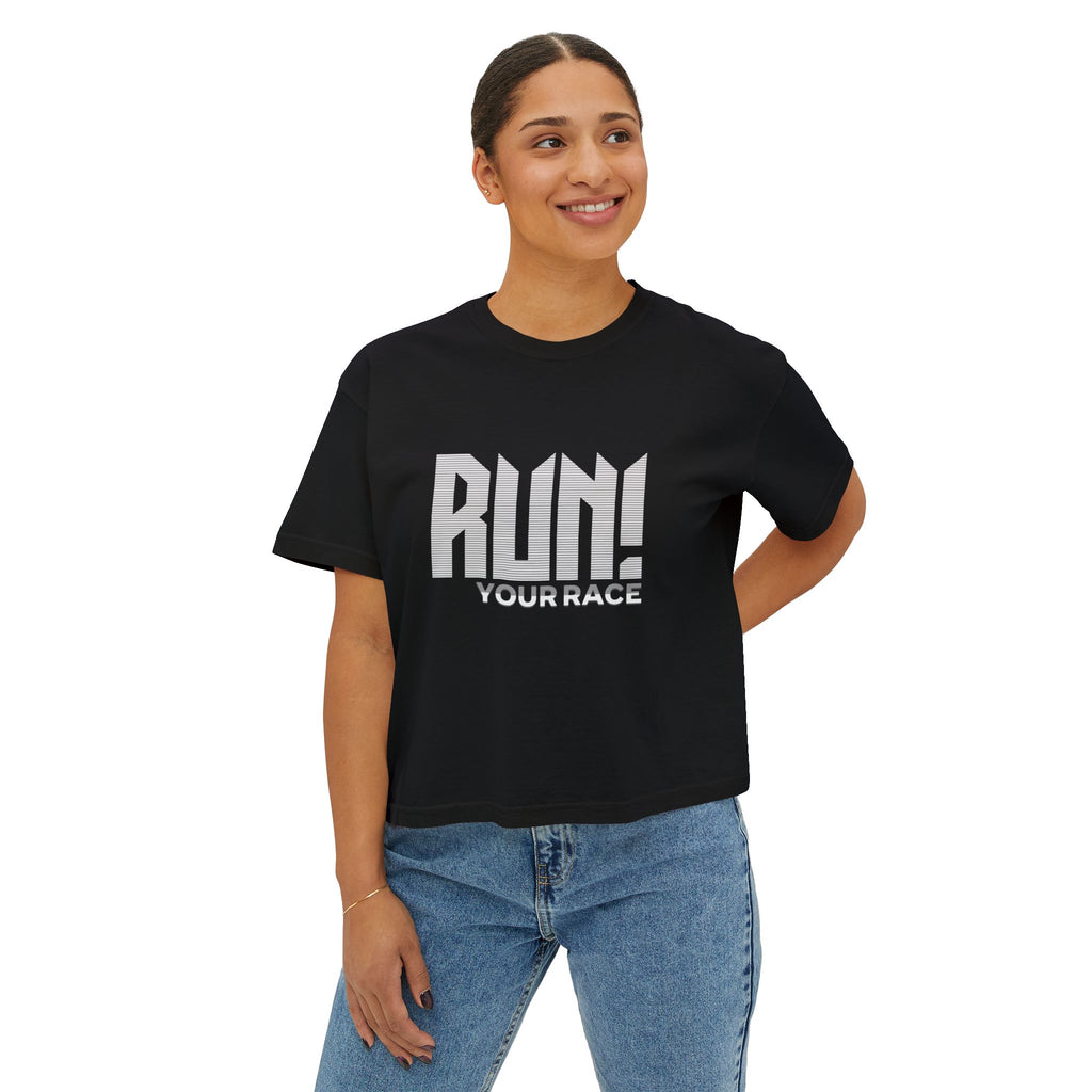 Run! Your Race Boxy Tee — Motivational Women’s Running Shirt