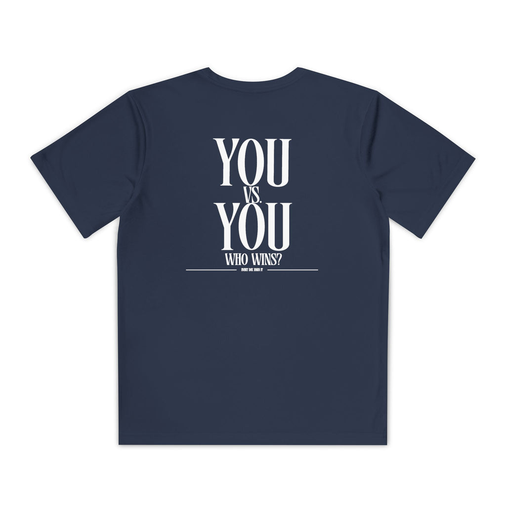"You vs. You" Youth Performance T Shirt — 'YOU vs. YOU: Who Wins?' (Youth)