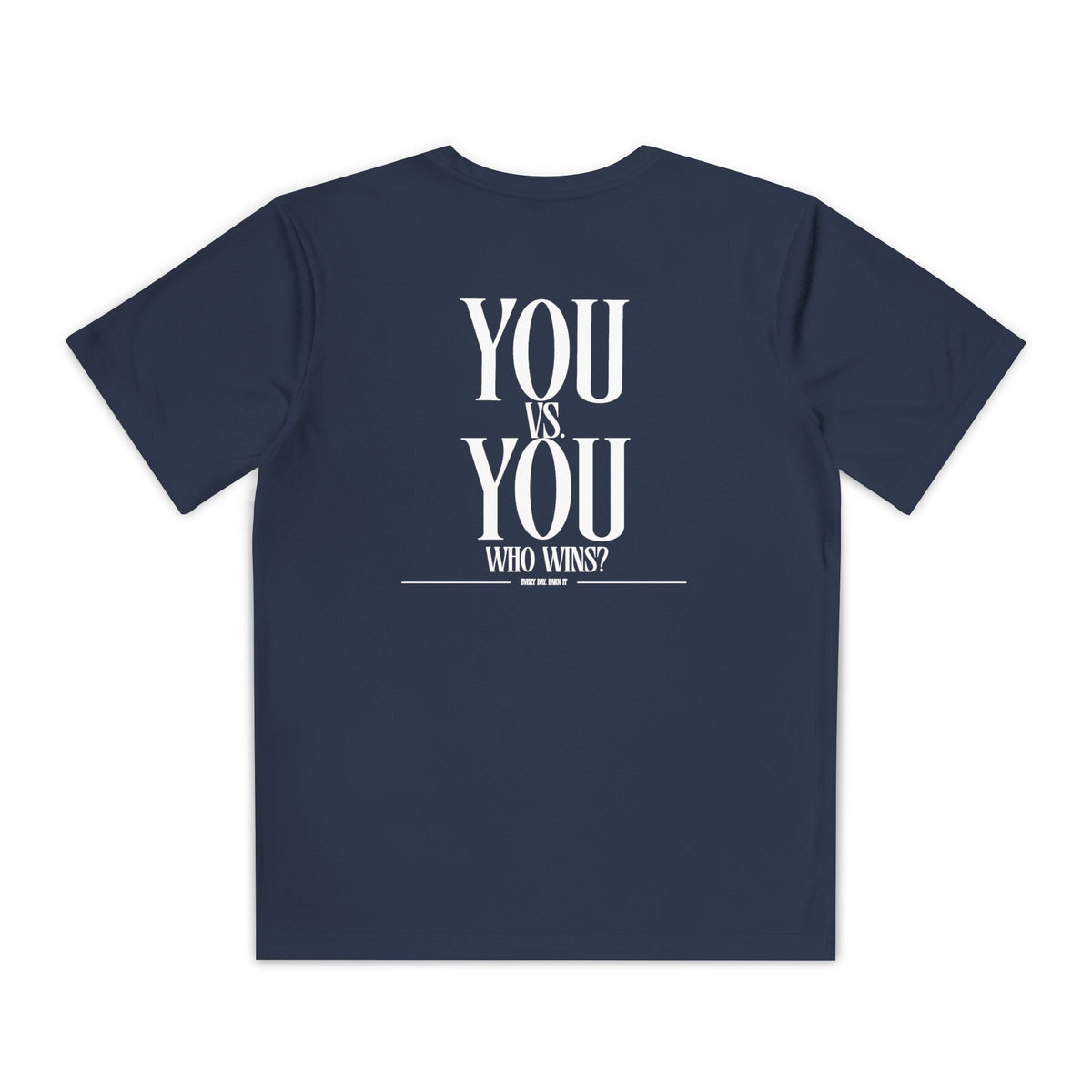 "You vs. You" Youth Performance T Shirt — 'YOU vs. YOU: Who Wins?' (Youth)