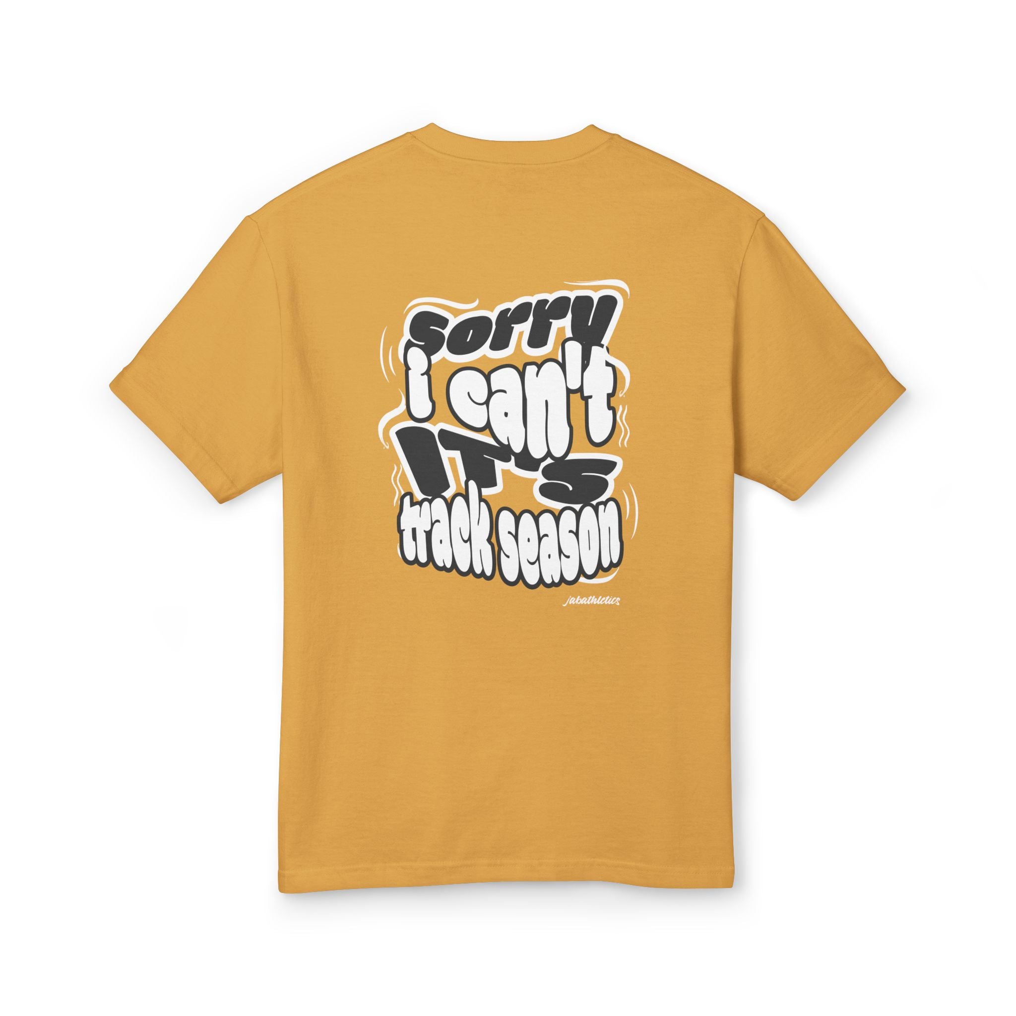 "Sorry, I Can't. It's Track Season" Graphic Faded Look T-Shirt (Adult)