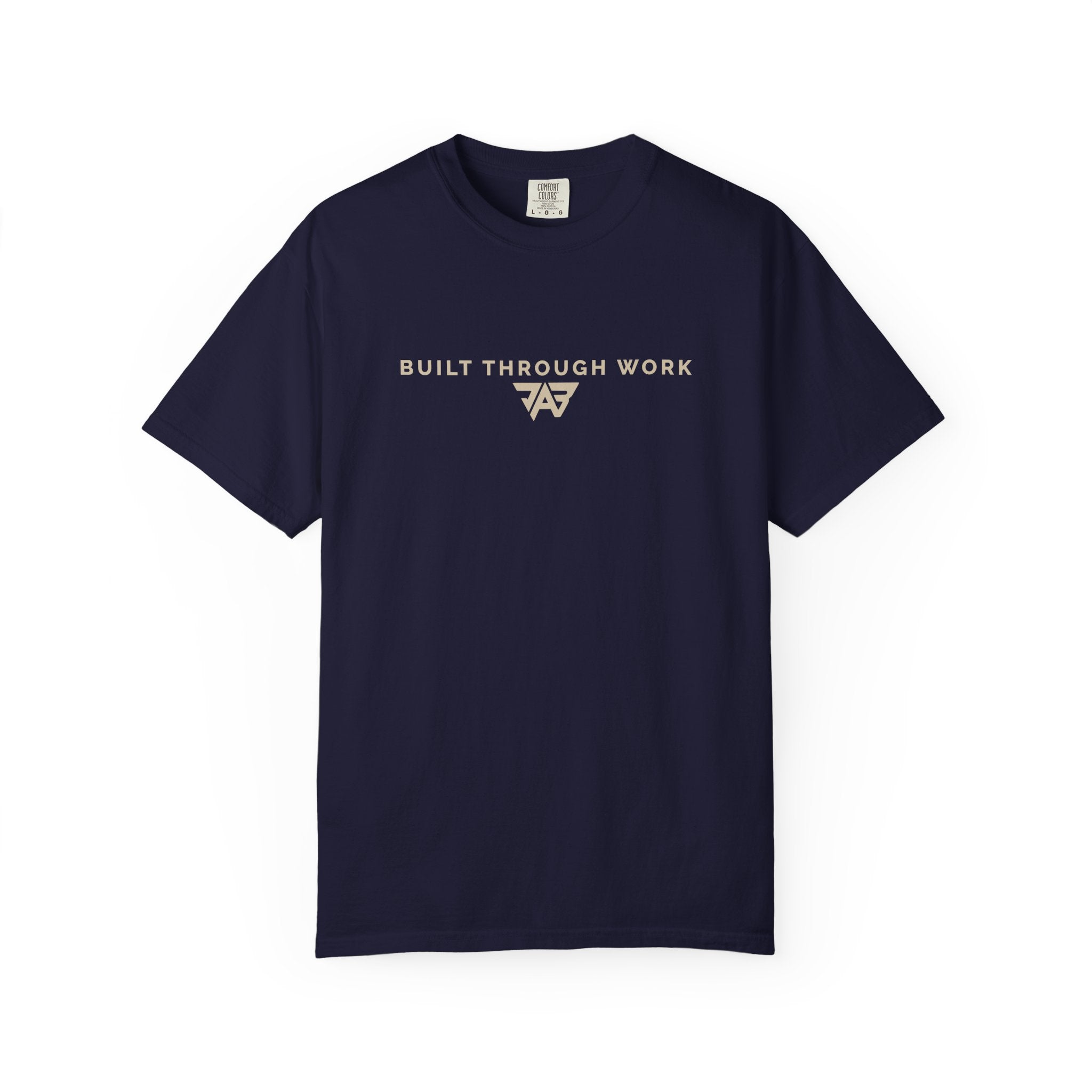 Built Through Work T-Shirt (Adult)