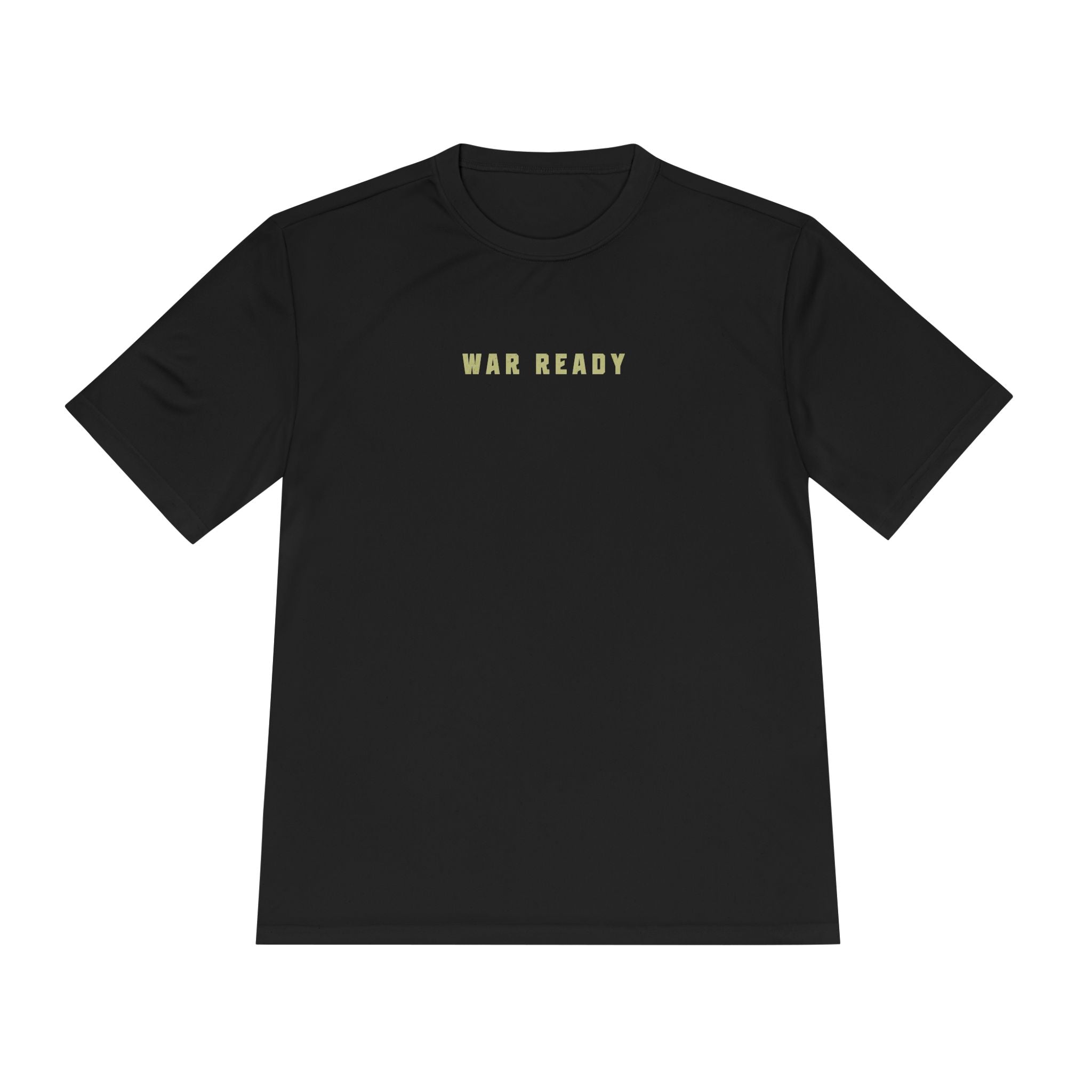 War Ready: Battle Tested Performance T Shirt (Adult)