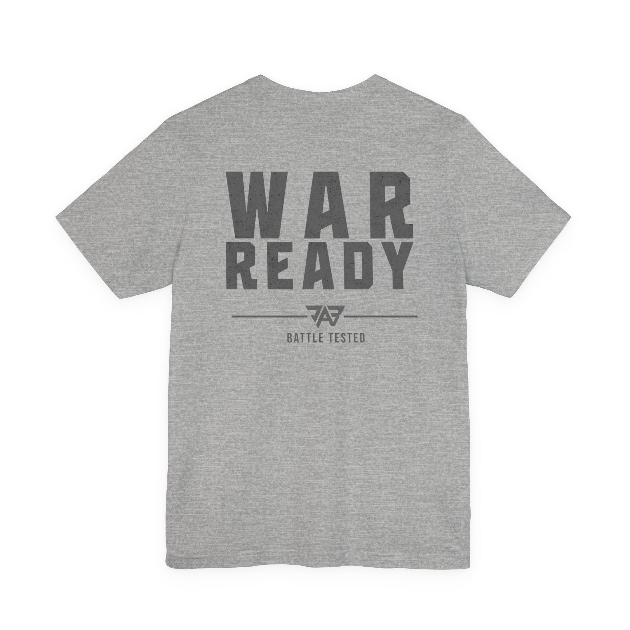 War Ready: Battle Tested T-Shirt (Adult)