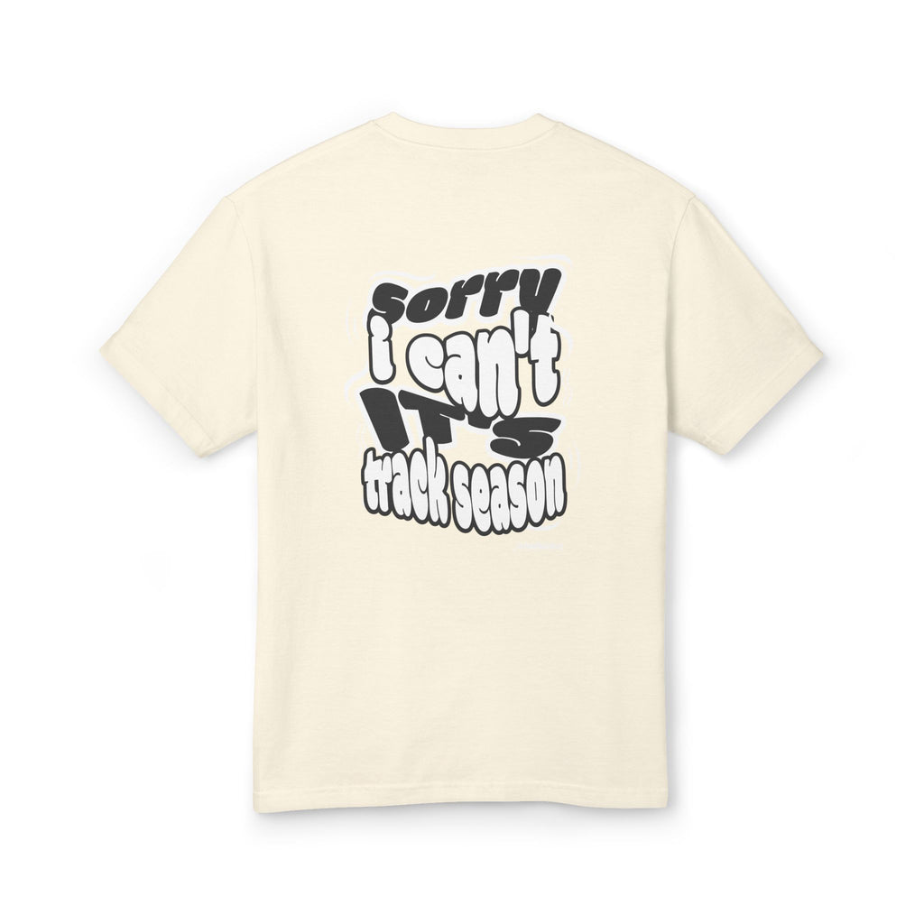 "Sorry, I Can't. It's Track Season" Graphic Faded Look T-Shirt (Adult)
