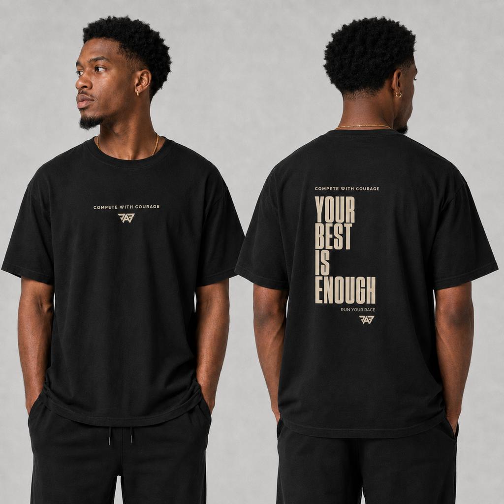 "Your Best Is Enough" T-Shirt (Adult)