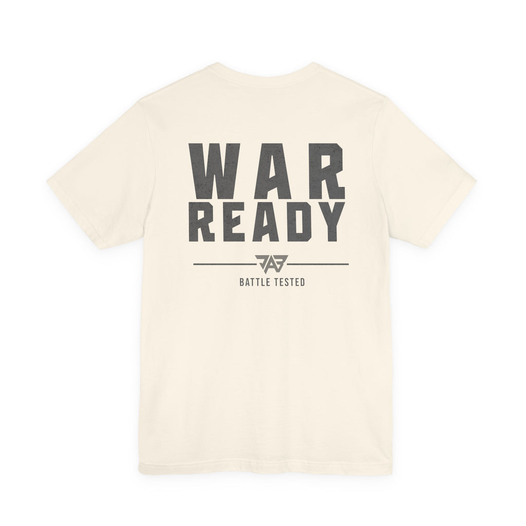 War Ready: Battle Tested T-Shirt (Adult)