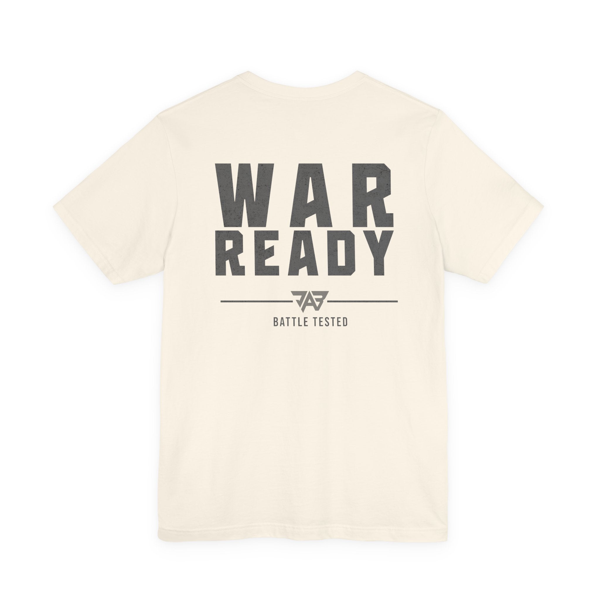 War Ready: Battle Tested T-Shirt (Adult)