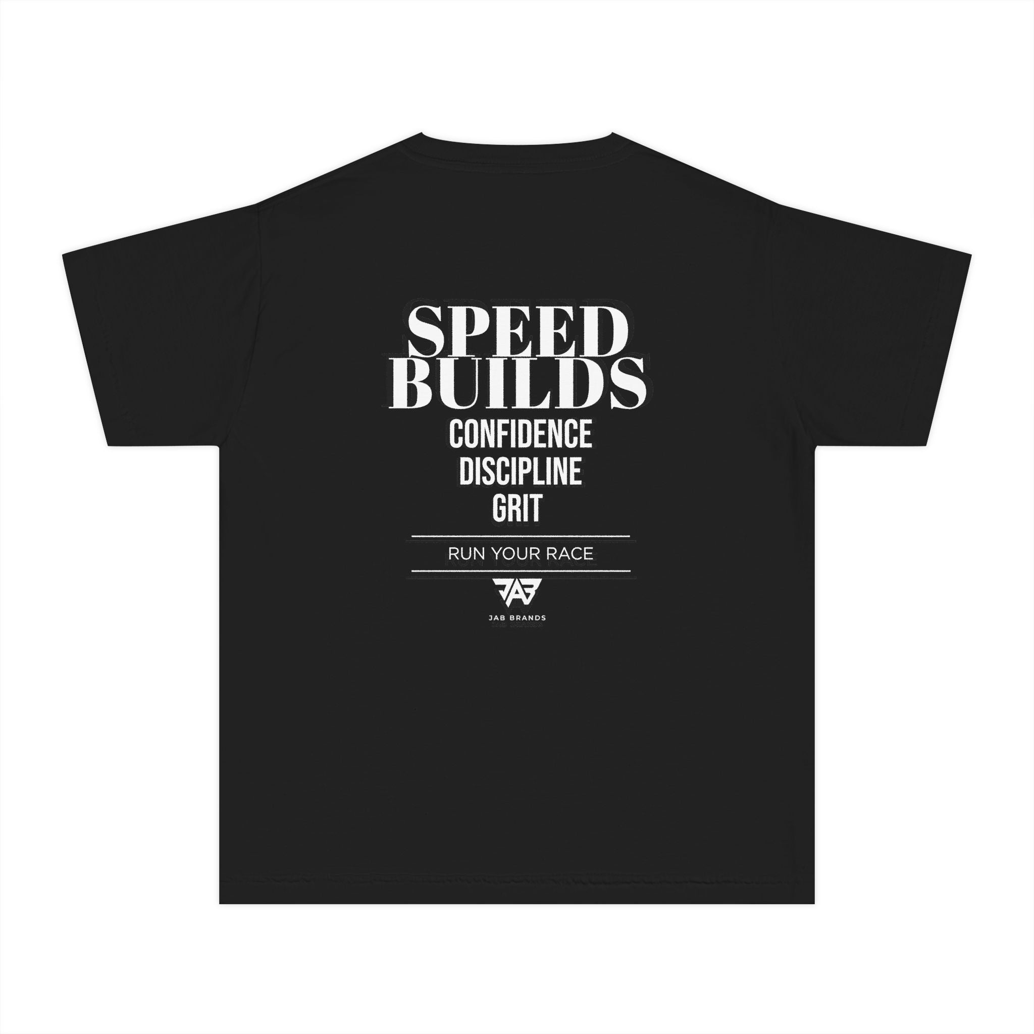 "Speed Builds: Confidence, Discipline, Grit" Youth T Shirt (Youth)
