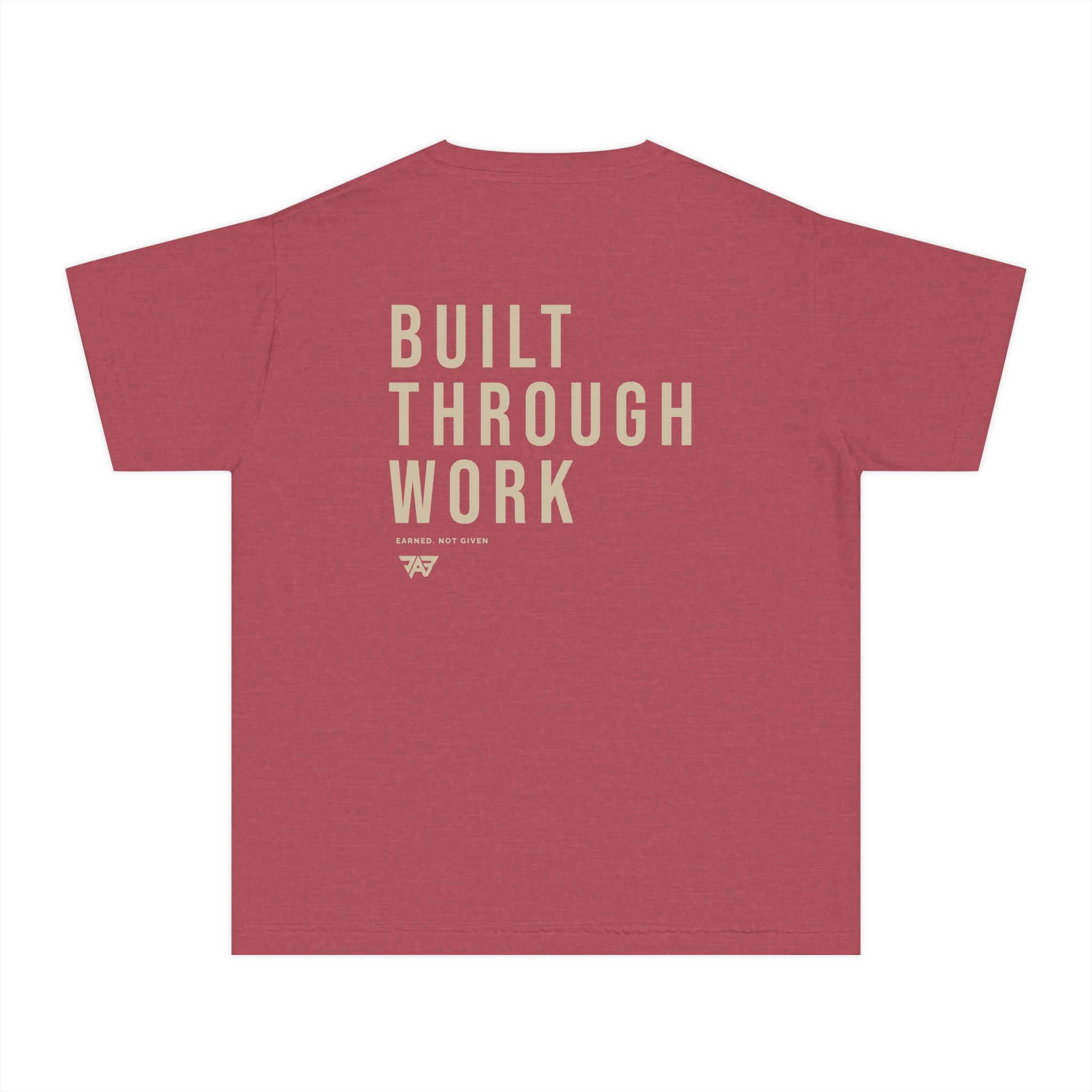 Built Through Work Youth T Shirt (Youth)