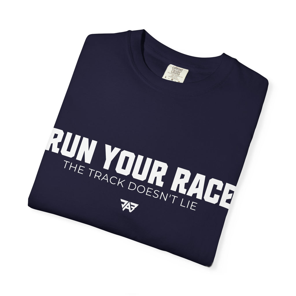 Run Your Race T-Shirt —  Track & Field Lifestyle Shirt (Adult)
