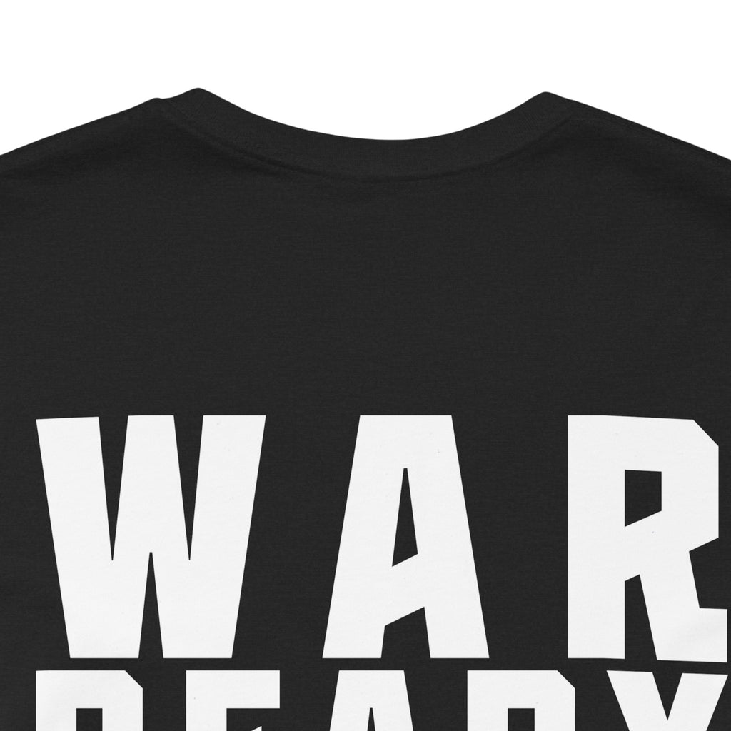 War Ready: Battle Tested T-Shirt (Adult)