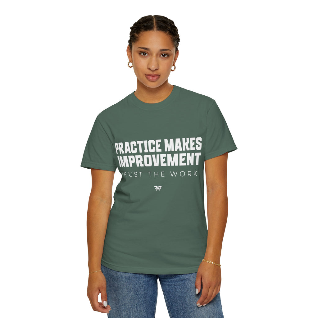 Adult Practice Makes Improvement T-Shirt – 'Trust the Work' (Adult)
