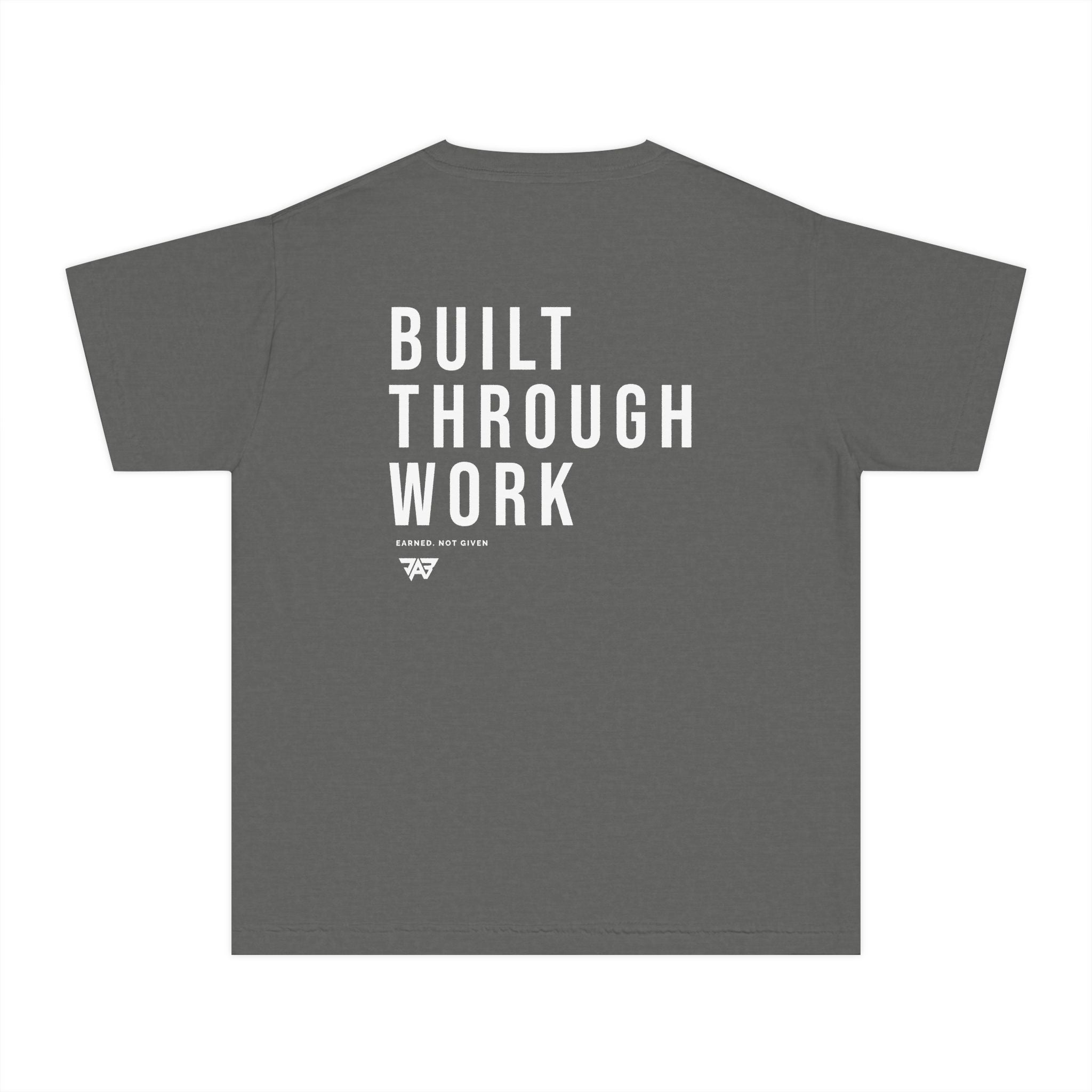 Built Through Work Youth T Shirt (Youth)