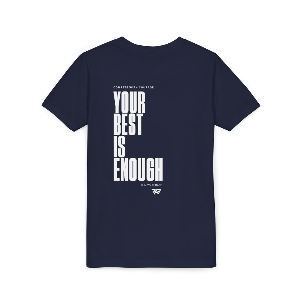 Your Best Is Enough - T Shirt (Youth)