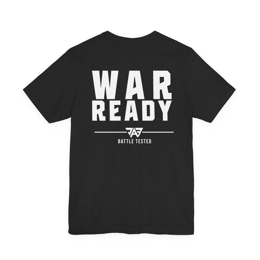 War Ready: Battle Tested T-Shirt (Adult)