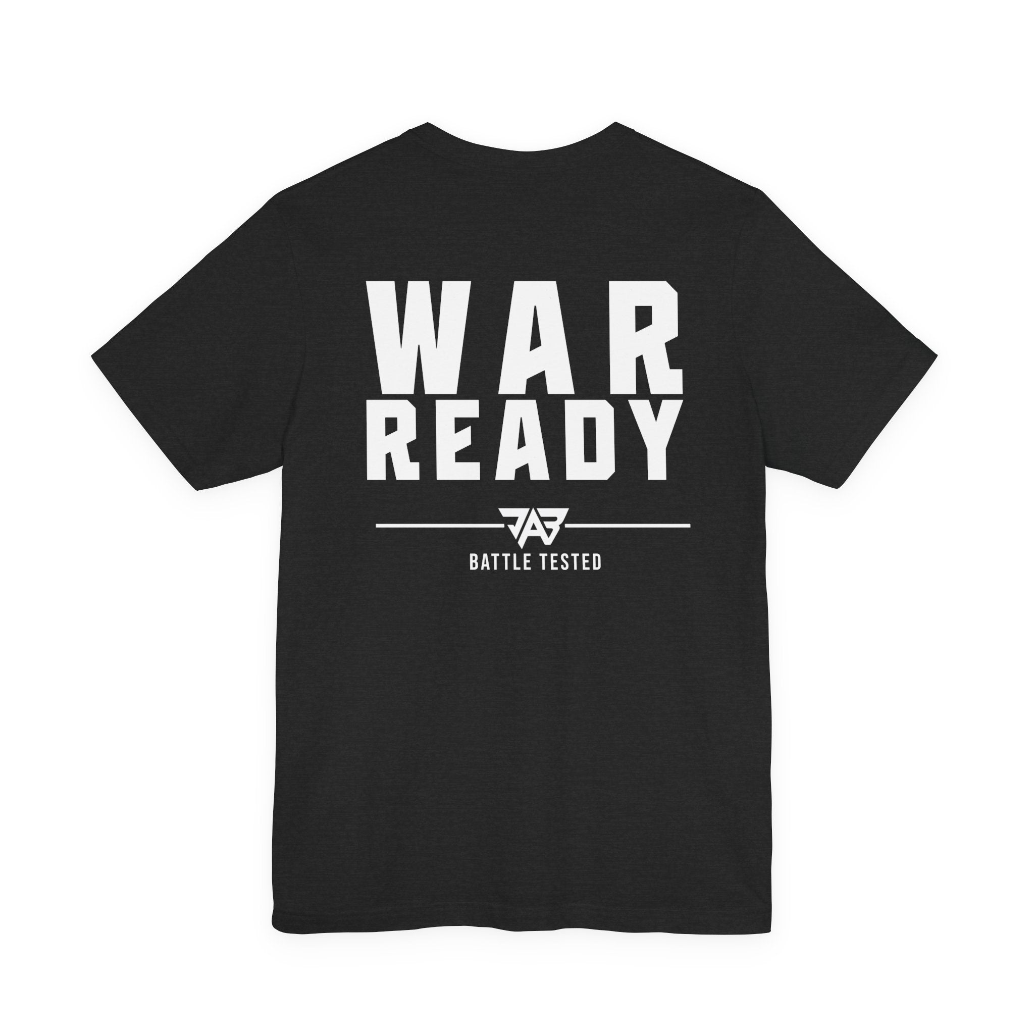 War Ready: Battle Tested T-Shirt (Adult)