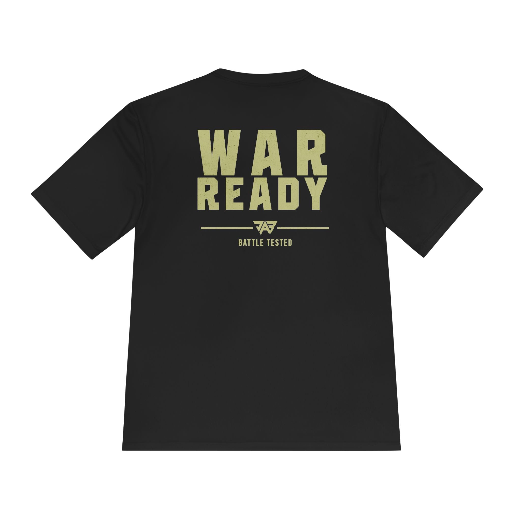 War Ready: Battle Tested Performance T Shirt (Adult)
