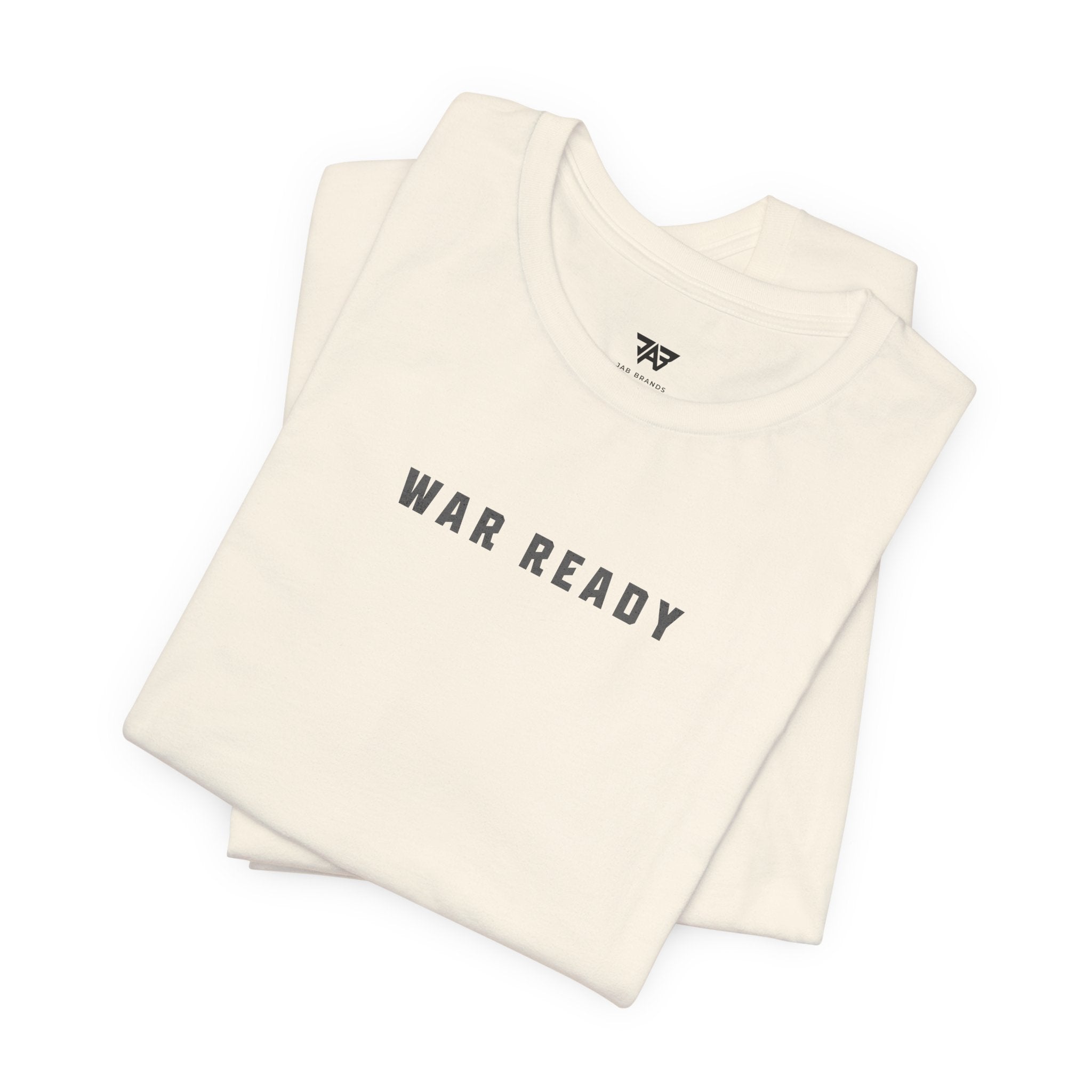 War Ready: Battle Tested T-Shirt (Adult)