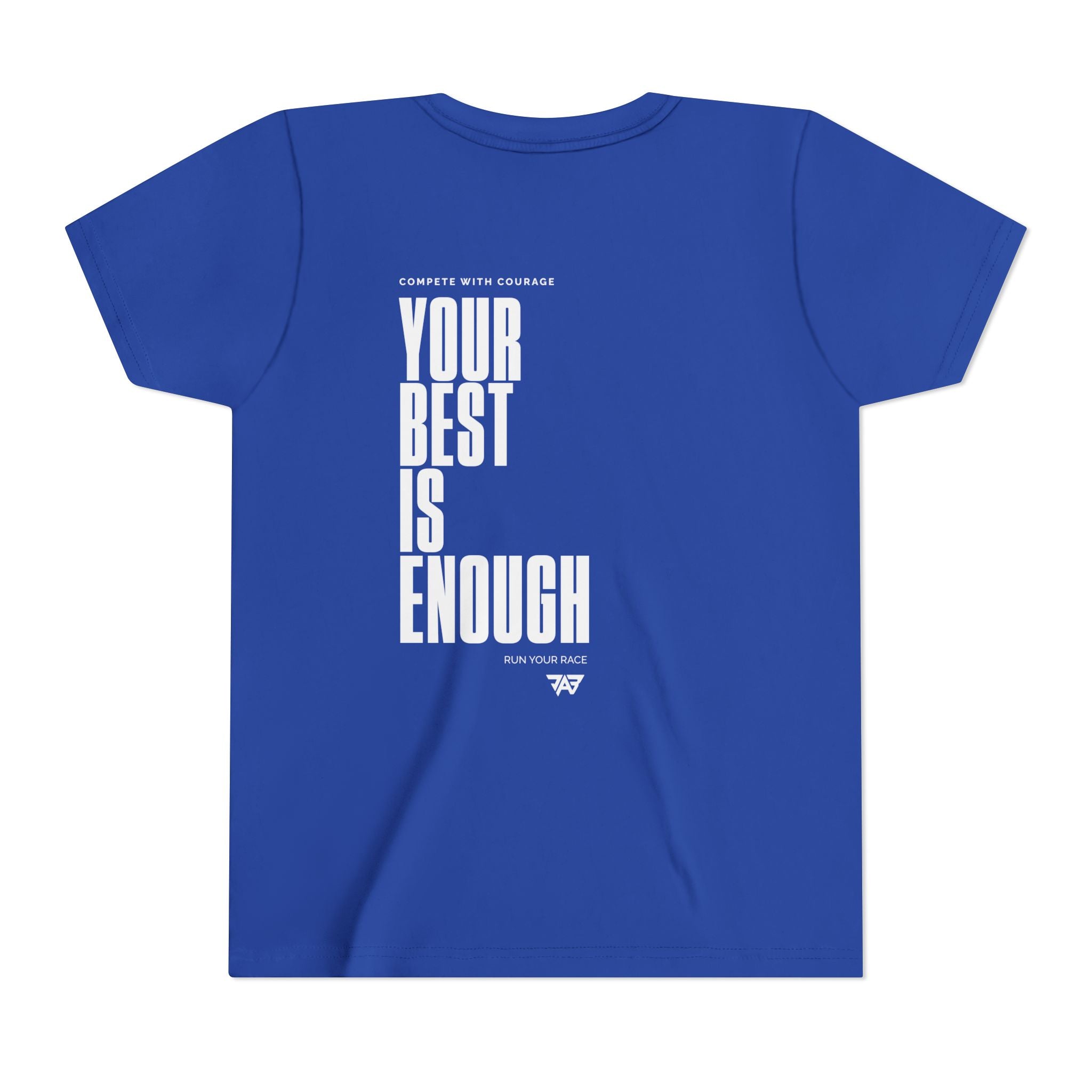 Your Best Is Enough - T Shirt (Youth)