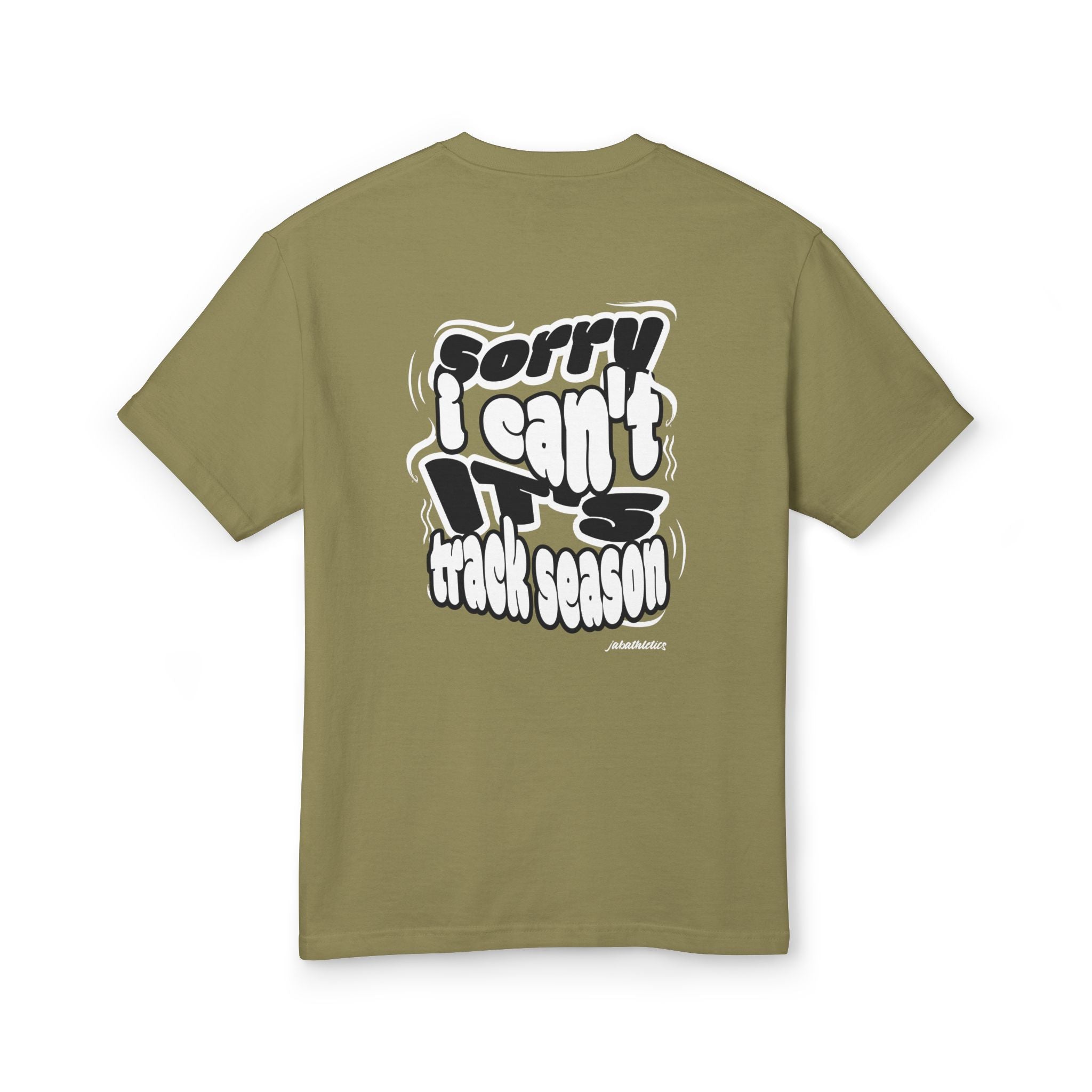 "Sorry, I Can't. It's Track Season" Graphic Faded Look T-Shirt (Adult)