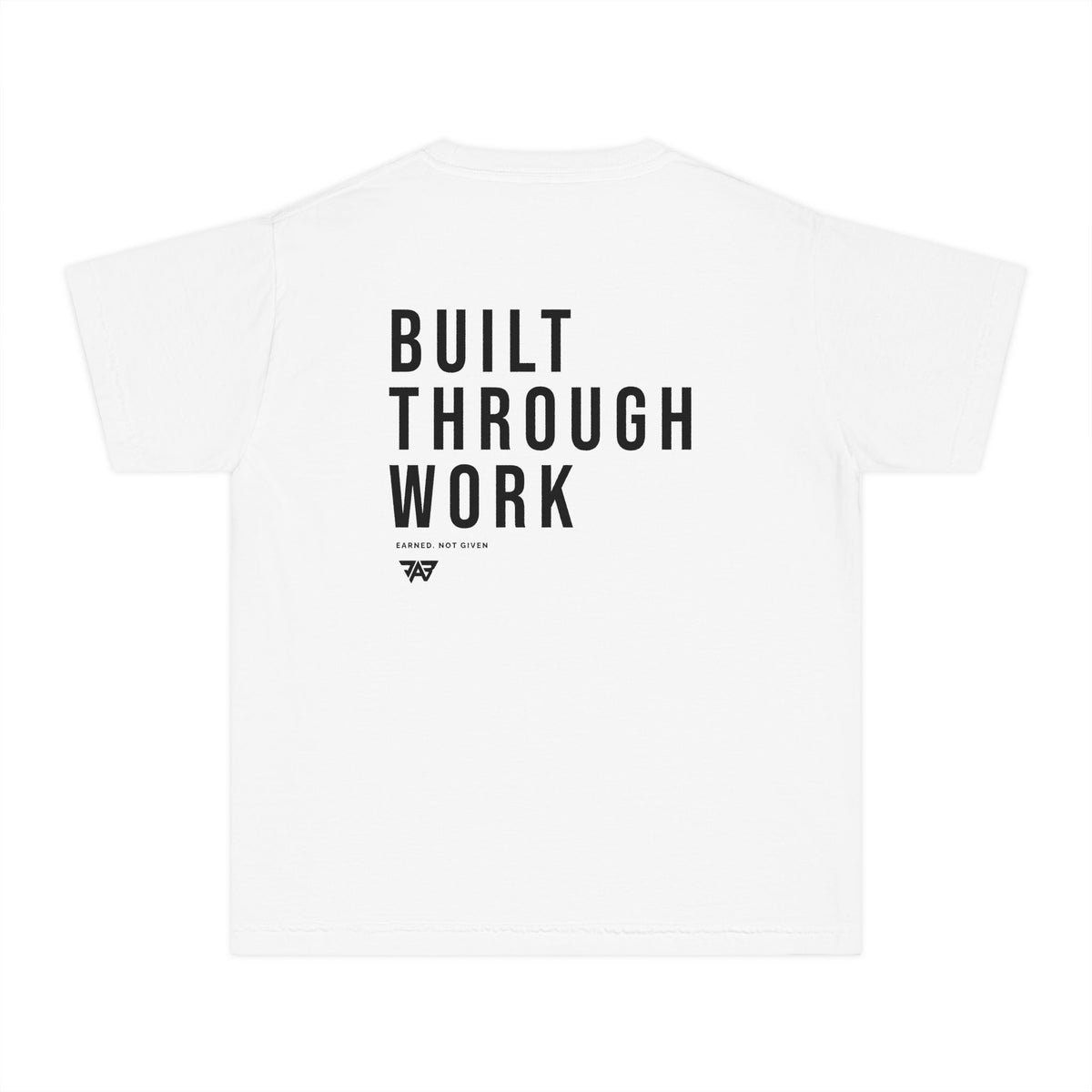 Built Through Work Youth T Shirt (Youth)