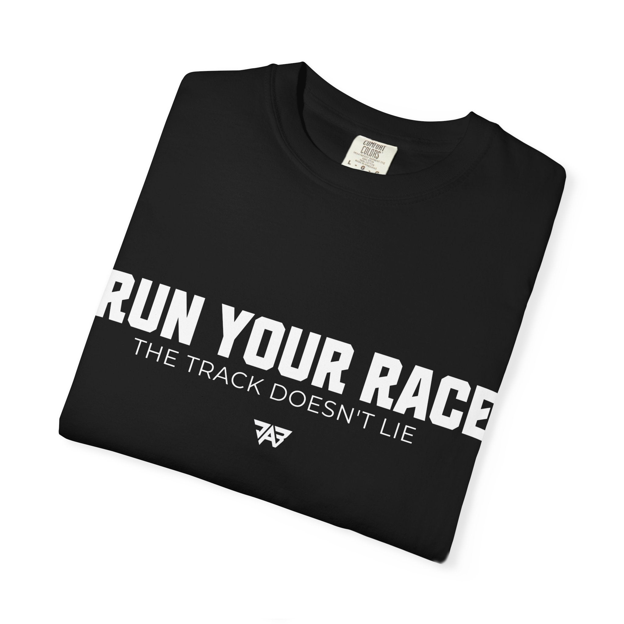 Run Your Race T-Shirt —  Track & Field Lifestyle Shirt (Adult)